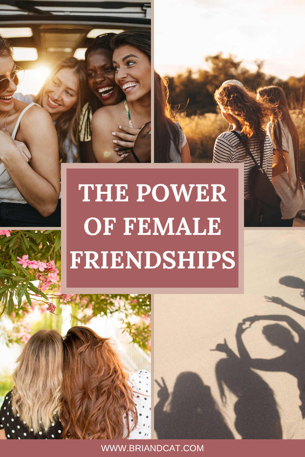 The Power of Female Friendships: How to Build a Supportive Circle That Lifts You Up