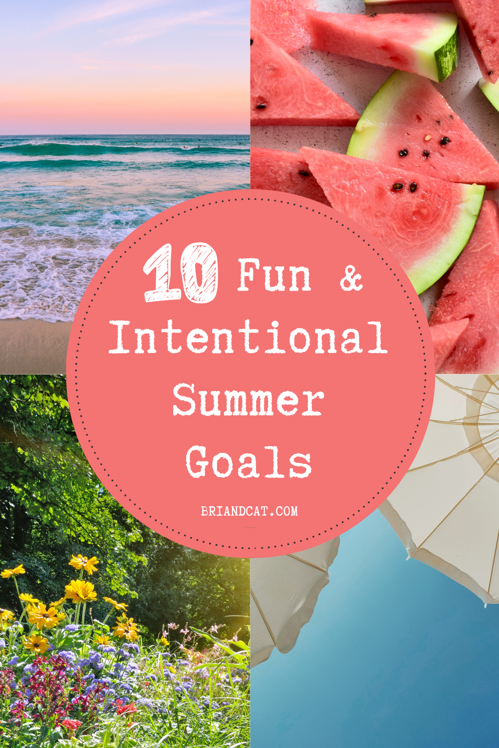 10 Fun & Intentional Summer Goals to Make the Most of the Season