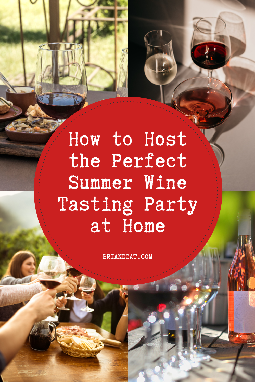 How to Host the Perfect Summer Wine Tasting Party at Home