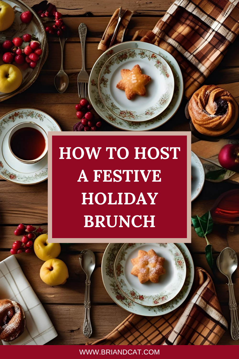 Festive Holiday Brunch Hosting Tips and Ideas