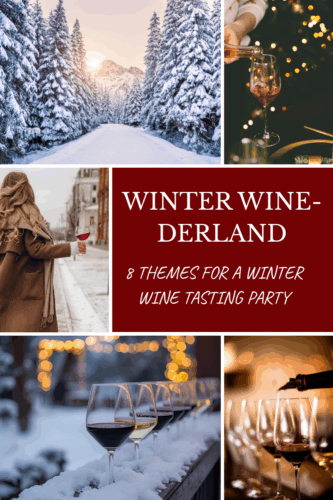 Collage of images showcasing a Winter Wine-derland theme, featuring snowy landscapes, wine glasses, and festive decor elements.