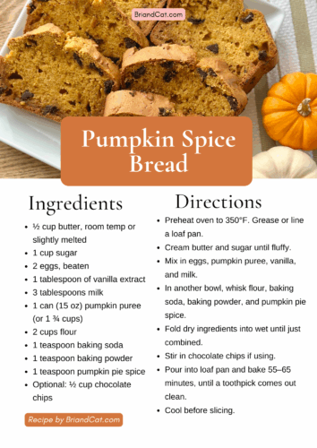 A loaf of pumpkin spice bread topped with decorative pumpkin slices, displayed on a wooden board with a small pumpkin in the background. The recipe directions and ingredients are shown in an elegant layout.