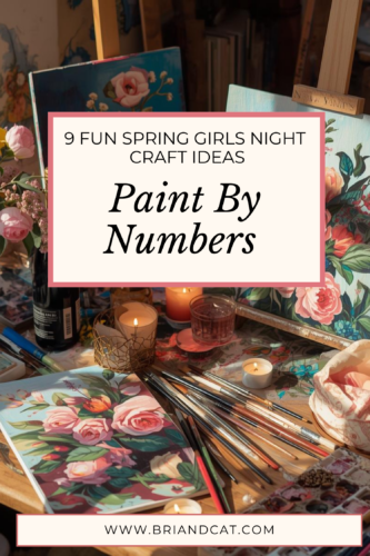 A cozy setup for a 'Paint by Numbers' girls night craft session, featuring floral canvases, art supplies, and candles, creating an inviting and artistic atmosphere.