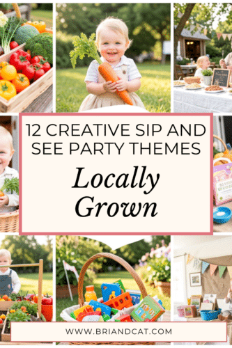 A collage featuring a baby holding a carrot, a colorful fruit and vegetable display, children playing, and a decorated party setup with toys and festive decorations. The text overlay reads '12 Creative Sip and See Party Themes Locally Grown.'