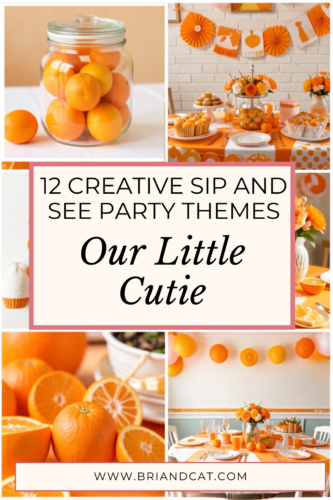 A collage of orange-themed decorations and items for a party, featuring a jar of oranges, a festive table setting, and decorative elements alongside the text '12 Creative Sip and See Party Themes Our Little Cutie'.