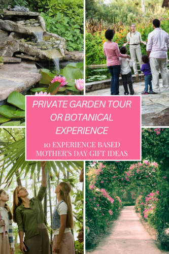 Collage of images showcasing a private garden tour, including a waterfall, visitors engaging with a guide, and floral pathways, with a header promoting Mother's Day gift ideas.